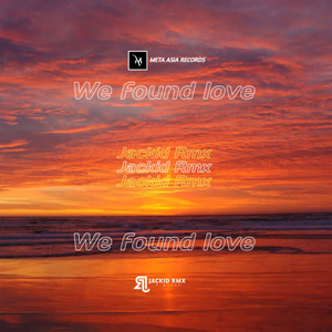 We Found Love Instrumental