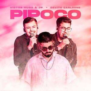 Pipoco (feat. DeVito Cxrleone)
