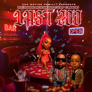 Last 200 (feat. Cmadd)