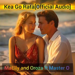 Kea Go Rata (feat. Oroza & Master O)