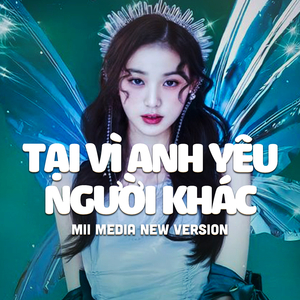 Tại Vì Anh Yêu Người Khác (Vinahouse)