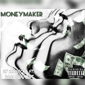 Money Maker (feat. Doomzday Bat)