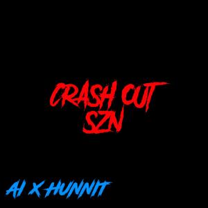 CRASH OUT SZN