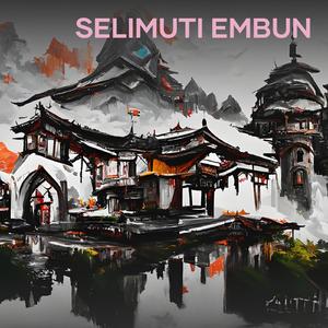 Selimuti Embun