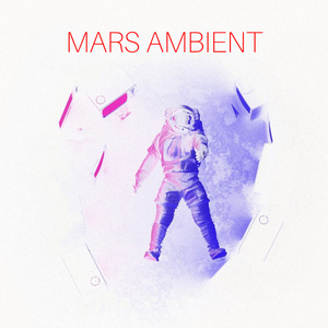 Mars Ambient