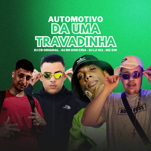 Automotivo da uma Travadinha