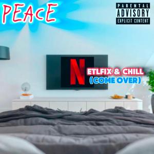 Netflix&Chill(Come Over)