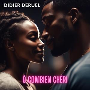 Ô Combien Chéri