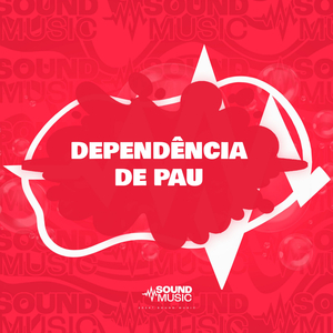 DEPENDÊNCIA DE PAU