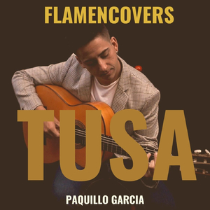 Tusa (Flamenco Instrumental)