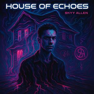 House Of Echoes