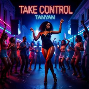 Take Control (Teresita)