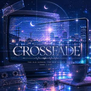 CROSSFADE