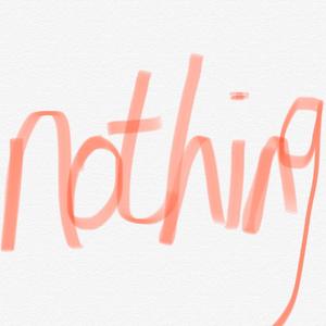 Nothing