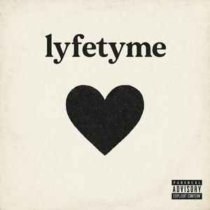 Lyfetyme