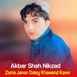 Zama Janan Daley Khawand Kawe