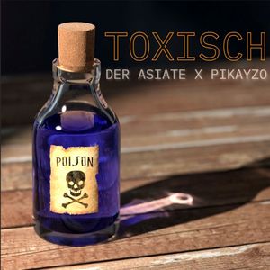 Toxisch