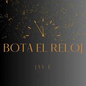 bota el reloj