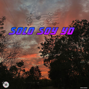 Solo Soy Yo