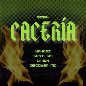 Cacería (Remix)