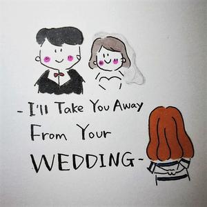 我要从婚礼现场把你带走 (Demo)