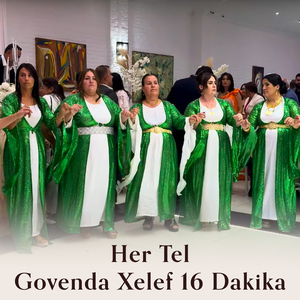 Govenda Xelef 16 Dakika