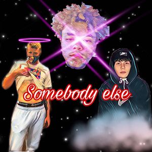 Somebody Else