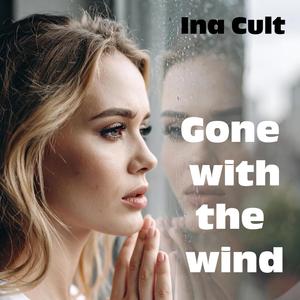 Gone with the wind