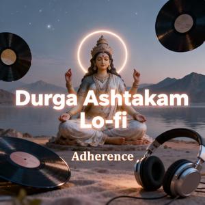 Durga Ashtakam (Lo-fi)