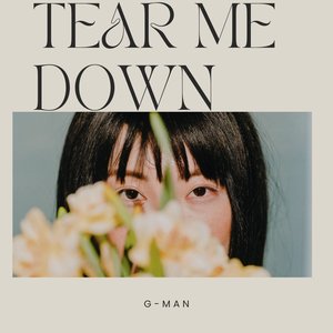 Tear Me Down