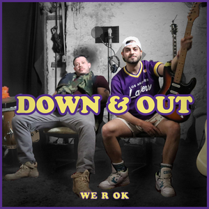 Down & Out