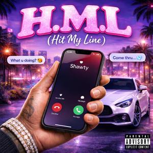 H.M.L (Hit My Line)