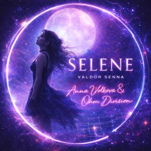 SELENE (feat. Anna Volkova & ohm division)