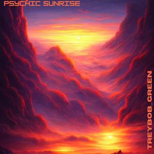 Psychic Sunrise