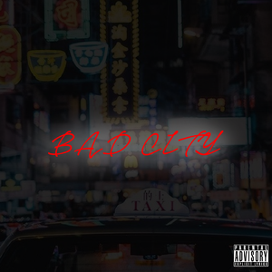 bad city