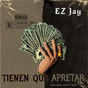 Tienen Que Apretar
