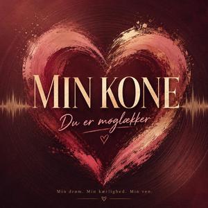 Min Kone (Du er møglækker)