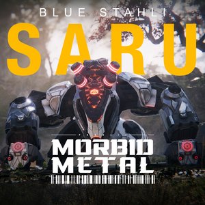 Saru (From Morbid Metal)