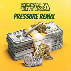 Pressure (feat. ghettofilmz) (Remix)