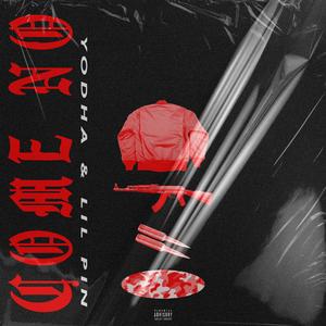 Come No (feat. Lil Pin)