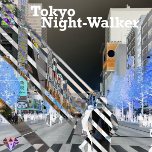 トーキョーナイトウォーカー