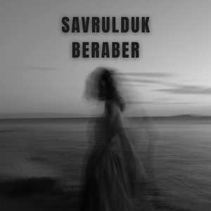 Savrulduk Beraber