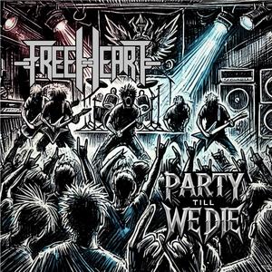 Party Till We Die