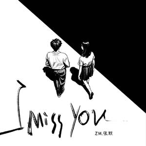 I Miss You