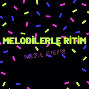 Melodilerle Ritim