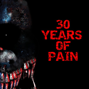 30 Years of Pain (Official Five Nights at Freddy's Song)
