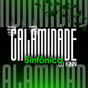 Calamidade Sinfônica