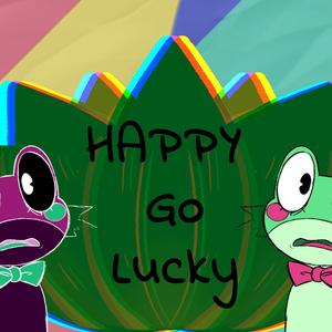 Happy Go Lucky
