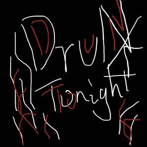 Drunk Tonight demo（Prod By Red killer)