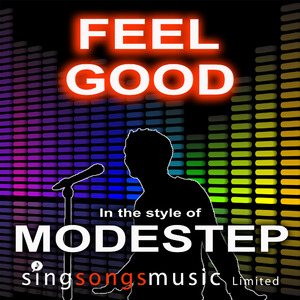 Feel Good (In the style of Modestep)